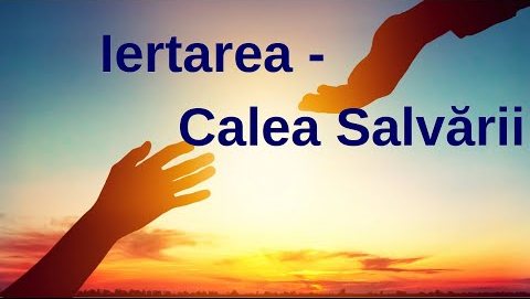 Conferință online: Iertarea – calea salvării, 17 aprilie