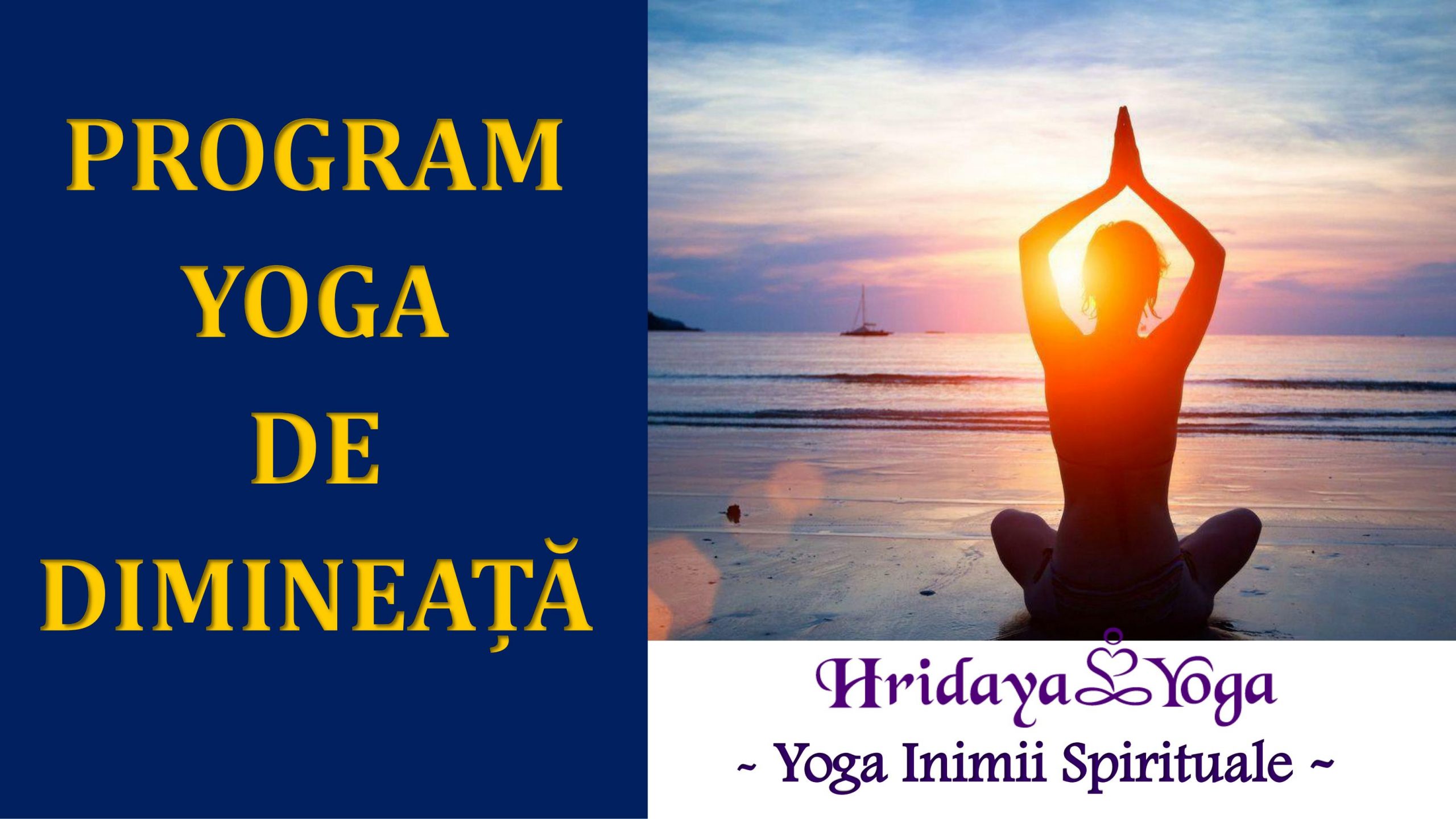Program Yoga de dimineață, online, 13 iunie